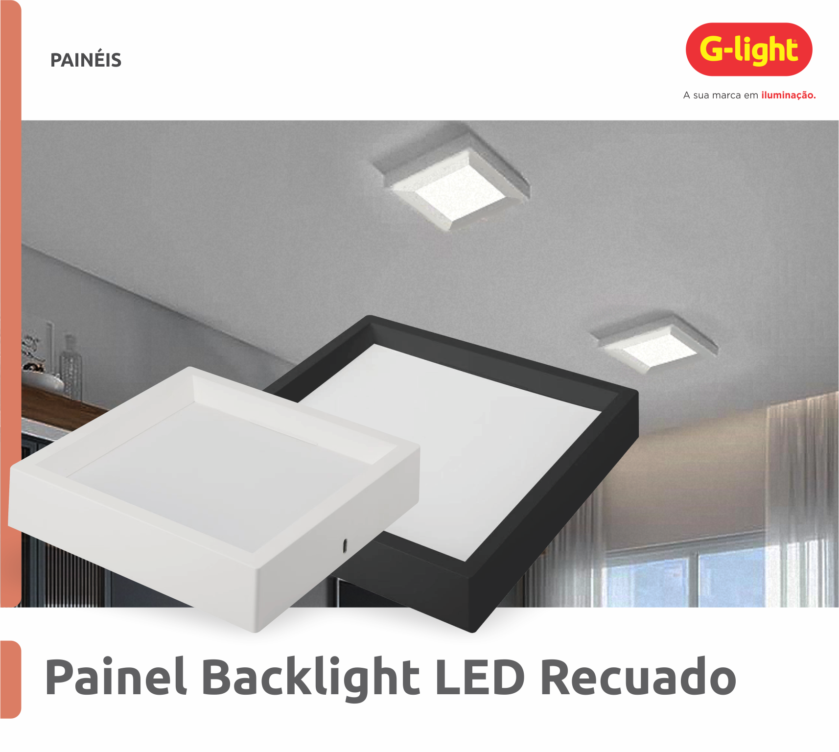 Painel Backlight LED Facho Recuado