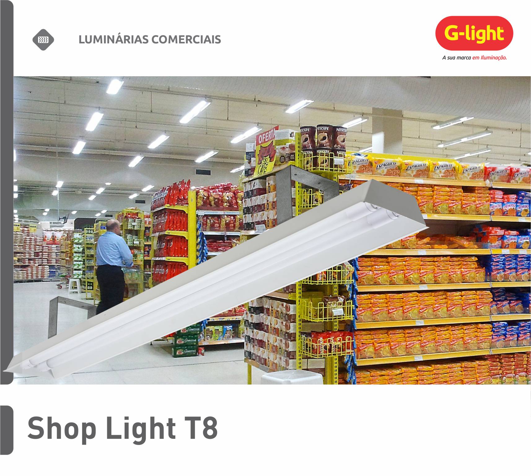 Luminária Shop Light T8